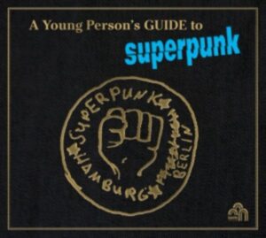 A Young Persons Guide To Superpunk