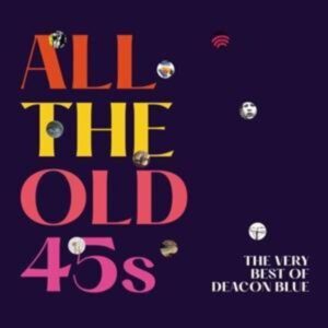 All The Old 45s: The Very Best Of