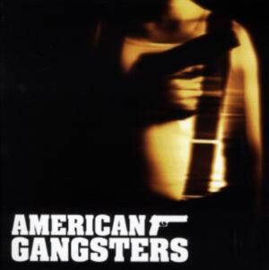 American Gangsters