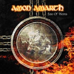 Amon Amarth: Fate Of Norns