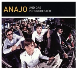 Anajo und das Poporchester