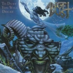 Angel Dust: To Dust you will Decay (Slipcase)