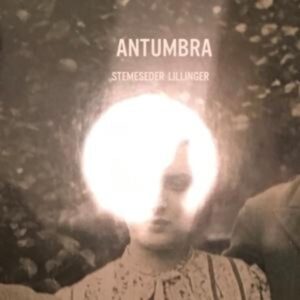 Antumbra(CD)