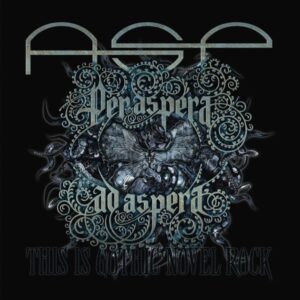 Asp: Per Aspera Ad Aspera-This Is Gothic Novel Rock