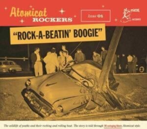 Atomicat Rockers Vol.01-Rock-A-Beatin' Boogie