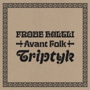 Avant Folk-Triptyk(LP)