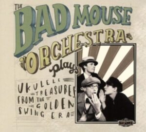 Bad Mouse Orchestra