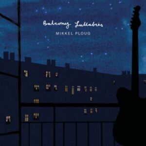 Balcony Lullabies (150g LP)