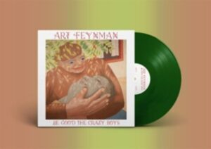 Be Good The Crazy Boys (leaf Green Vinyl)