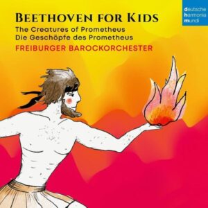 Beethoven für Kinder: Prometheus