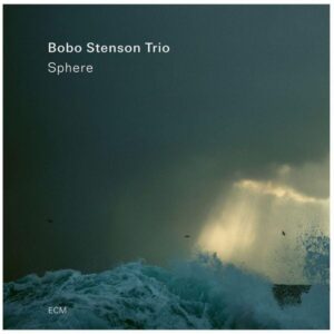 Bobo Stenson Trio: Sphere