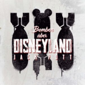 Bomben Über Disneyland (180Gr./Booklet)