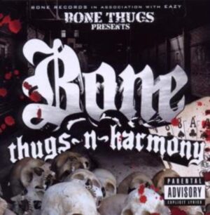 Bone Thugs-n-Harmony