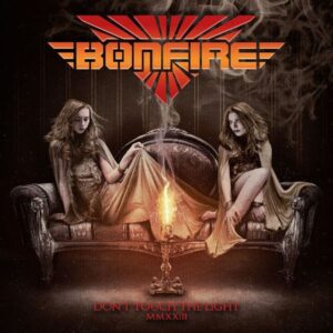 Bonfire: Don't Touch the Light MMXXIII (Digipak)