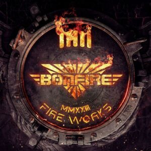 Bonfire: Fireworks MMXXIII (Digipak)