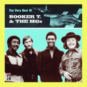 Booker T. & The MG's: Very Best Of