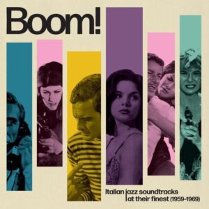 Boom! Italian Jazz Soundtracks At Their Finest