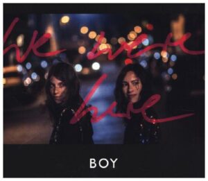 Boy: We Were Here (Deluxe 2CD Edition)