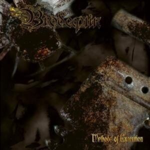 Brodequin: Methods Of Execution (Digipak)