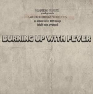 Burning up with fever