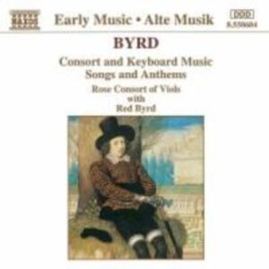 Byrd/Rose Consort Of Viols: Konsortmusik