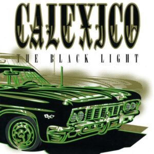 Calexico: Black Light