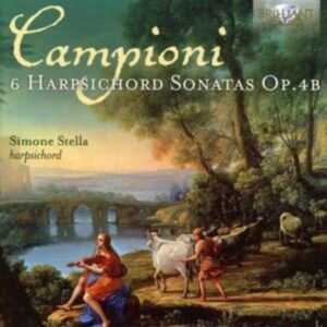 Campioni:6 Harpsichord Sonatas op.4B