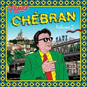 Chebran-French Boogie (Vol.2) 1982-1989