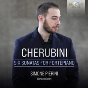 Cherubini: Six Sonatas For Fortepiano