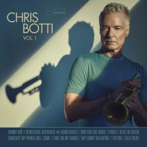 Chris Botti: Vol. 1