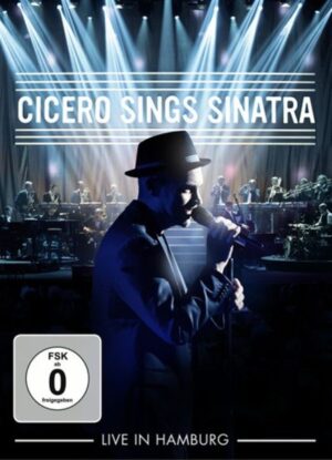 Cicero Sings Sinatra-Live in Hamburg