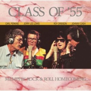 Class Of 55: Memphis Rock...(Remastered Vinyl)