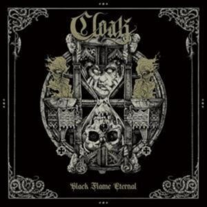 Cloak: Black Flame Eternal (Digipak)