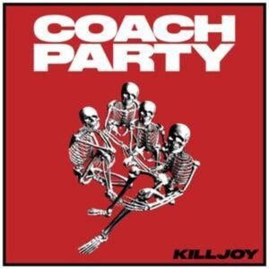 Coach Party: Killjoy