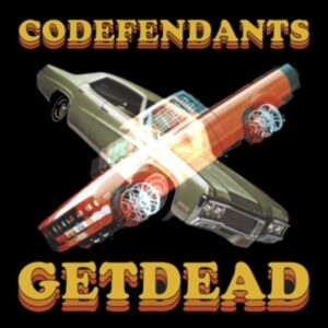 Codefendants X Get Dead (Black 10 Split EP)