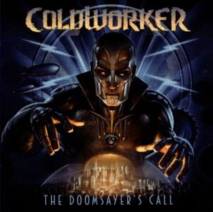 Coldworker: Doomsayer's Call