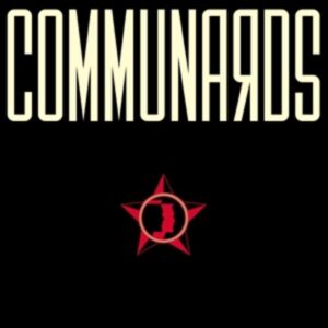 Communards (35 Year Anniversary Edition) (2LP)