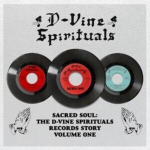 D-Vine Spirituals Records Story Vol.1