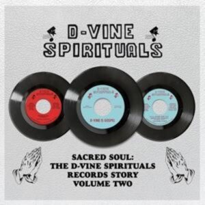 D-Vine Spirituals Records Story Vol.2