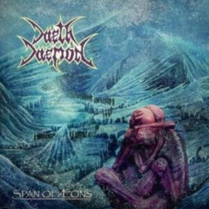 Daeth Daemon: Span Of Aeons (2CD Digipak)