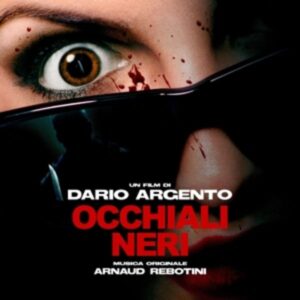 Dario Argentos Occhiali Neri (Dark Glasses)