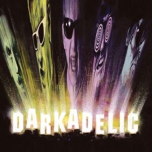 Darkadelic (180g/Gatefold/LP)