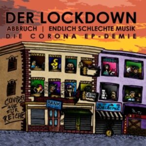 Der Lockdown-Die Corona EP-Demie (Split)