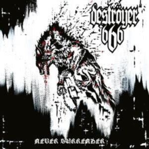 Deströyer 666: Never Surrender (Digipak)