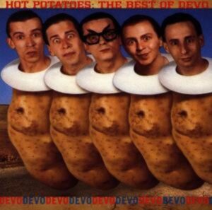 Devo: Hot Potatoes/Best Of