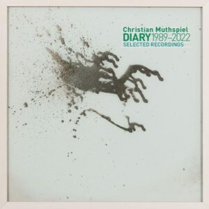 Diary-Selected Recordings 1989-2022