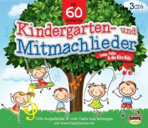 Die 60 schönsten Kindergarten- und Mitmachlieder