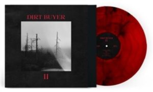 DIRT BUYER II (Red Marble Vinyl)