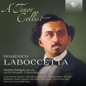 Domenico Laboccetta: Kammermusik mit Cello & Lieder - 'A Tenor Cellist'