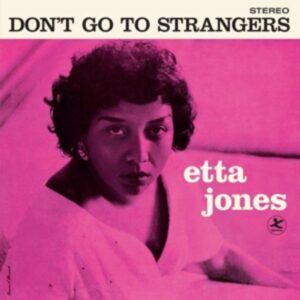 Dont Go To Strangers+3 Bonus Tr.(Ltd.180g Far